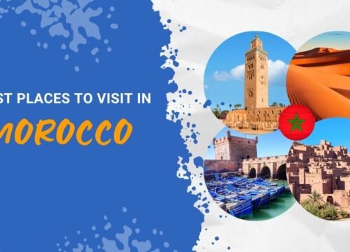 What to Visit in Morocco: The ultimate guide for 2025 and 2026